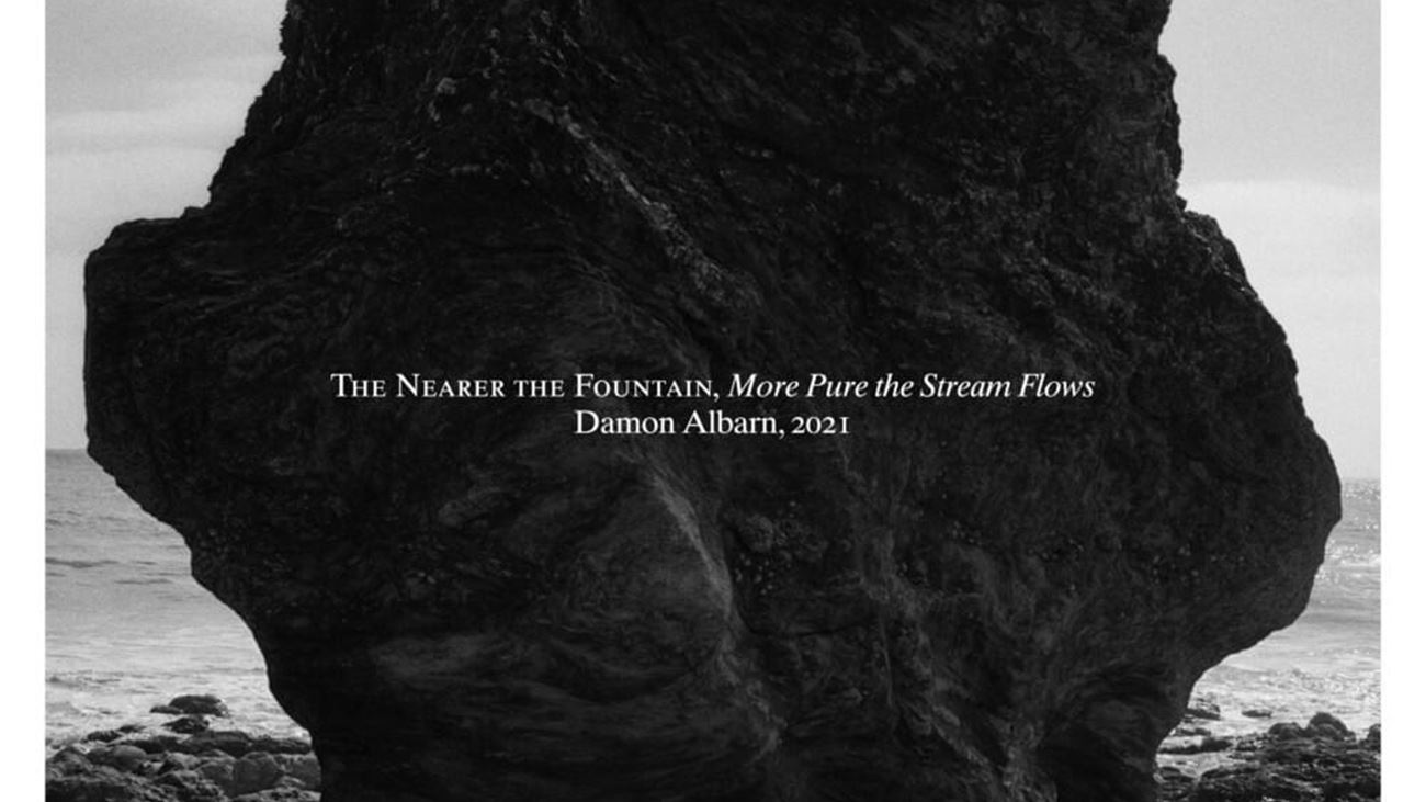 The Nearer The Fountain, More Pure The Stream Flows - Damon Albarn