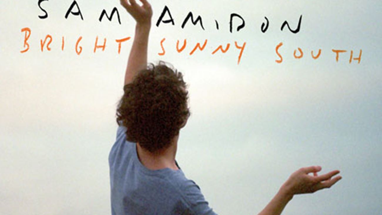 Bright Sunny South - Sam Amidon