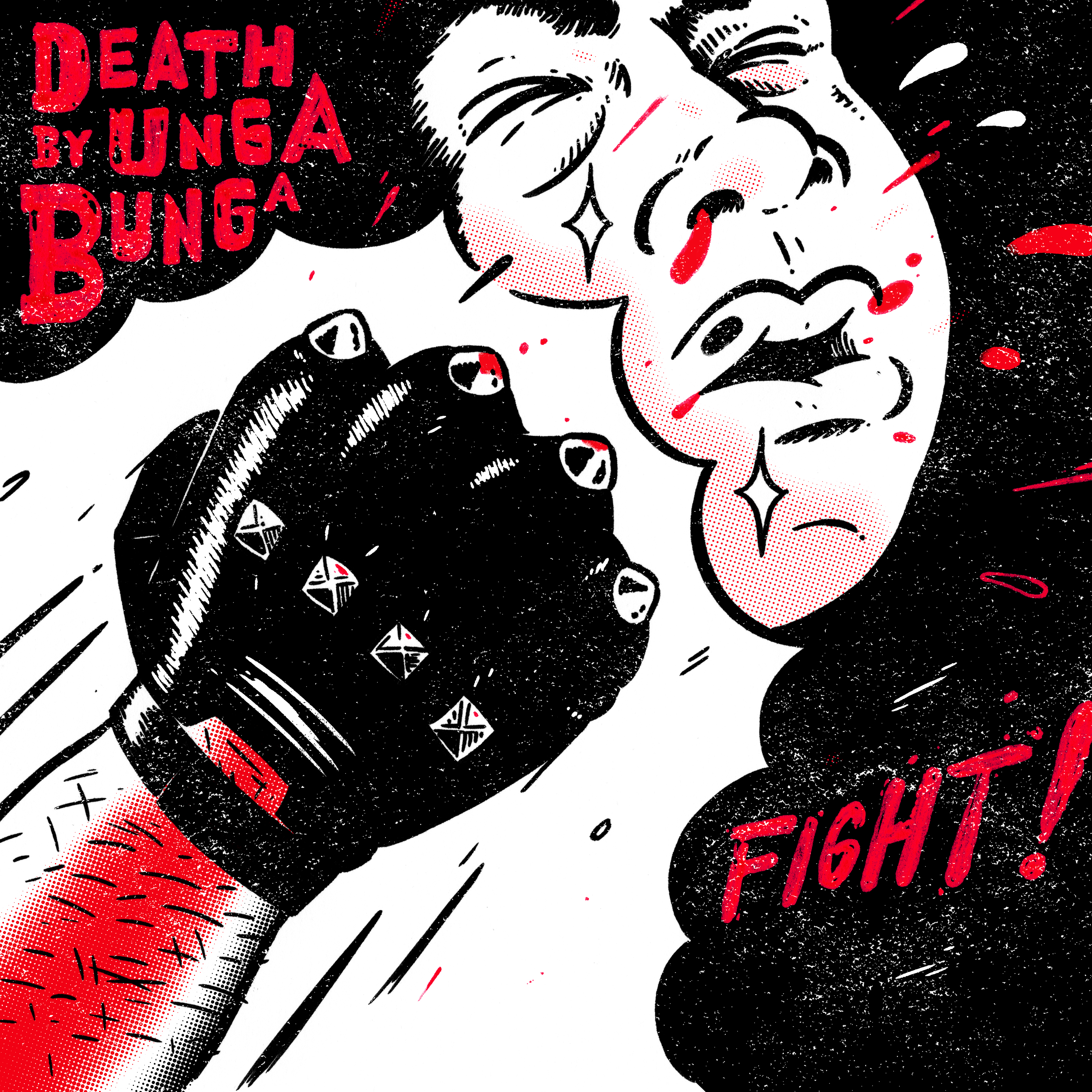 Fight! - Death By Unga Bunga